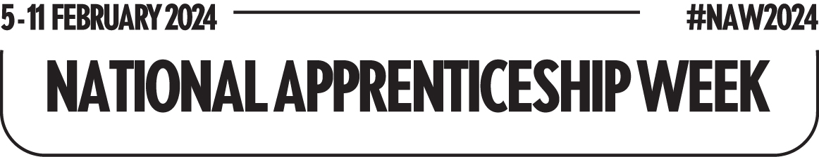 National Apprenticeship Week 2024: 05 - 11 February 2024